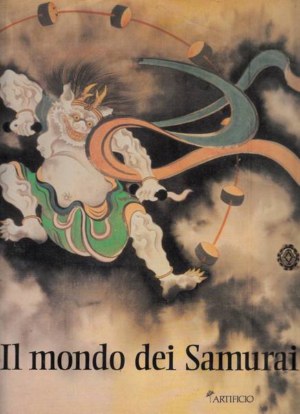 Il Mondo dei Samurai. Tesori dell'Arte giapponese dal Museo Fuji …