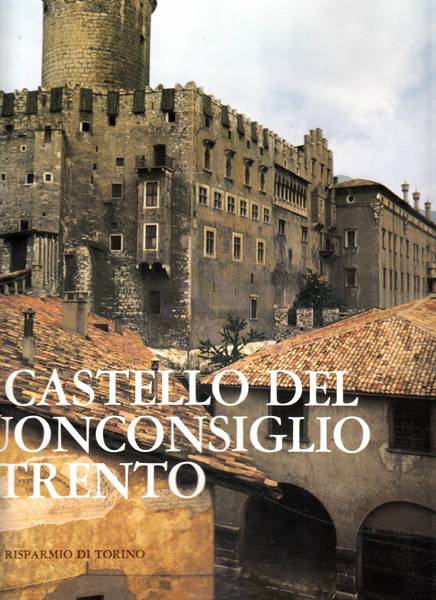 Il Castello del Buonconsiglio a Trento