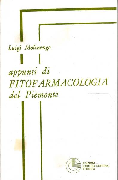 Appunti di fitofarmacologia del Piemonte