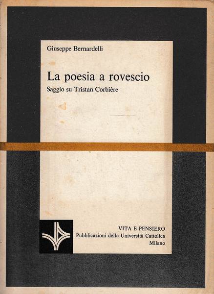 La poesia a rovescio. Saggio su Tristan Corbière