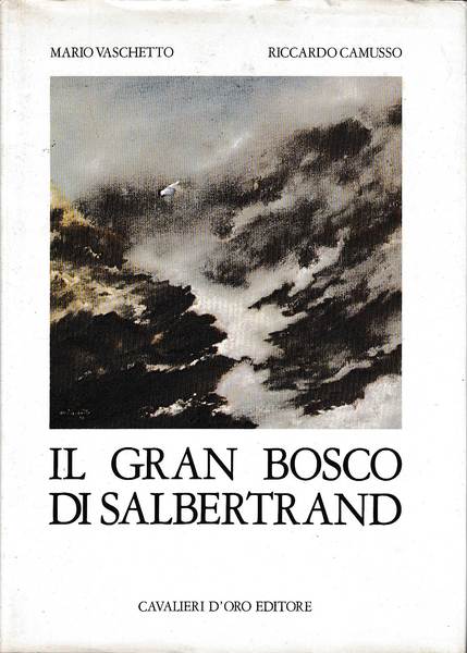 Il gran bosco di Salbertrand