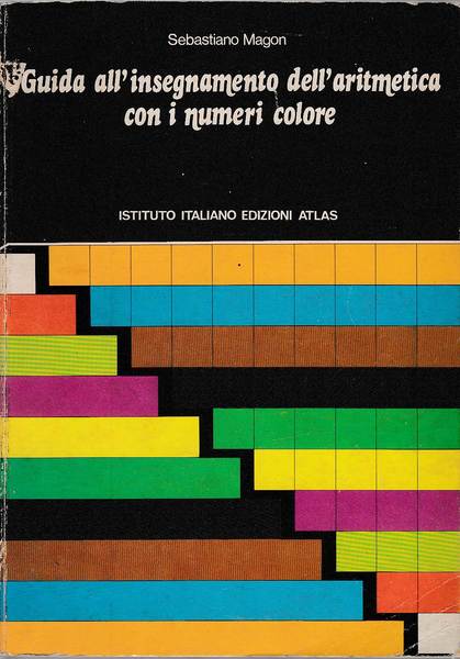 Guida all'insegnamento dell'aritmetica con i numeri colore