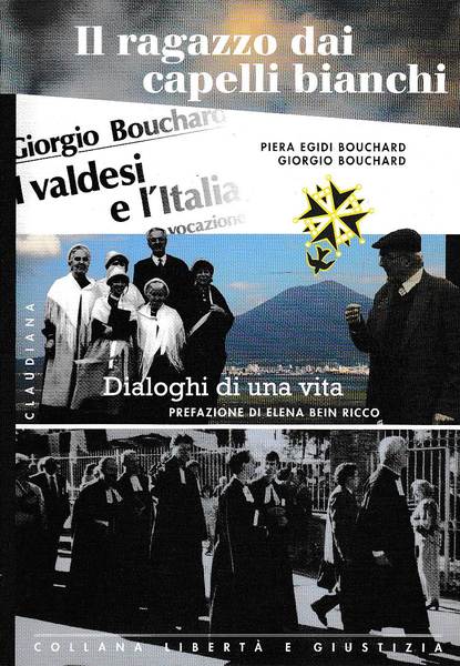Il ragazzo dai capelli bianchi. Dialoghi di una vita vol. …