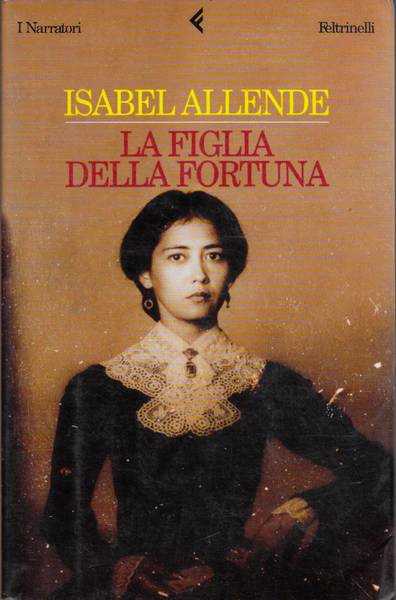 La figlia della fortuna. Quarta ediz.