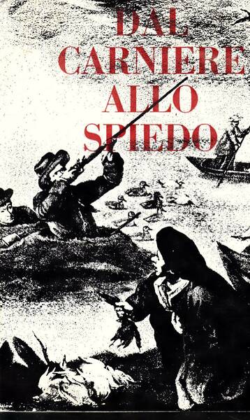 Dal carniere allo spiedo ( cento modi di cucinare la …