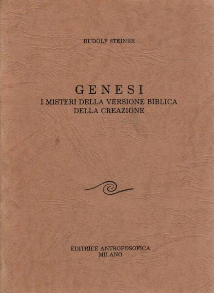 GENESI I misteri della versione biblica della creazione