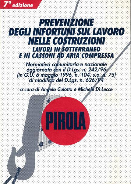 PREVENZIONE DEGLI INFORTUNI SUL LAVORO NELLE COSTRUZIONI (LAVORI IN SOTTERRANEO …