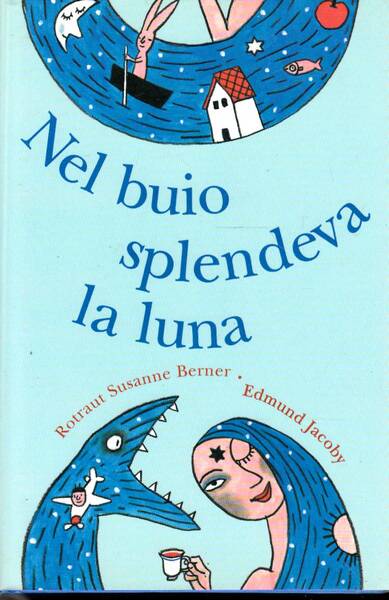 Nel buio spendeva la luna