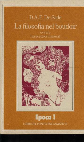 LA FILOSOFIA NEL BOUDOIR, OVVERO I PRECETTORI IMMORALI