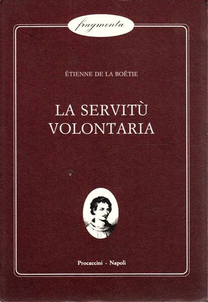 La servitù volontaria