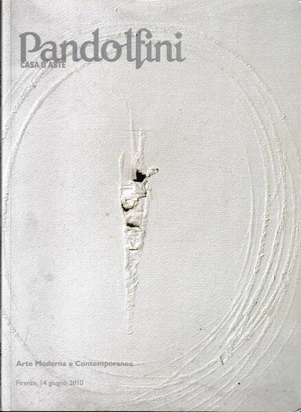 PANDOLFINI. CASA D'ASTE. ARTE MODERNA E CONTEMPORANEA. Firenze, 14 giugno …