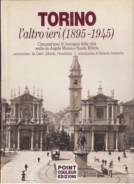 Torino l'altro ieri (1895 - 1945)