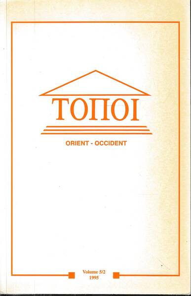 Topoi, orient occident vol 5/2 1995