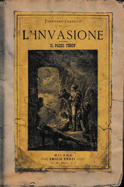 L'Invasione - ovvero il Pazzo Yègof