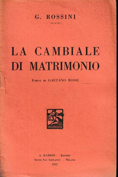 La cambiale di matrimonio Farsa