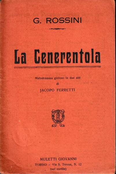 La Cenerentola Melodramma gioioso in due atti