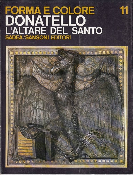 Forma e colore. Donatello: l'Altare del Santo