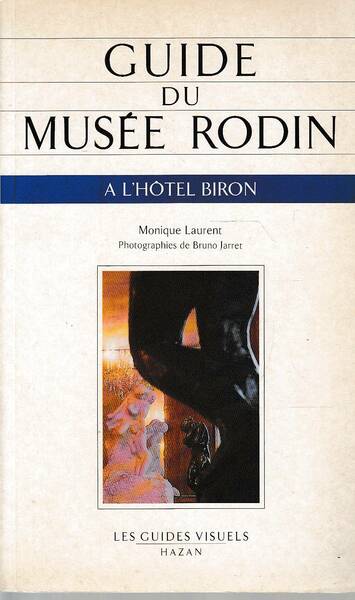 Guide du musée Rodin a l'hôtel Biron