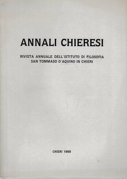 ANNALI CHIERESI. Rivista annuale dell'Istituto di Filosofia San Tommaso d'Aquino …