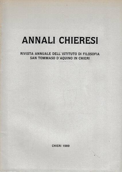 ANNALI CHIERESI. Rivista annuale dell'Istituto di Filosofia San Tommaso d'Aquino …