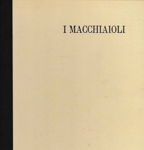 I macchiaioli