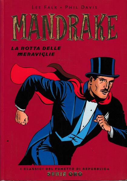 MANDRAKE. LA ROTTA DELLE MERAVIGLIE