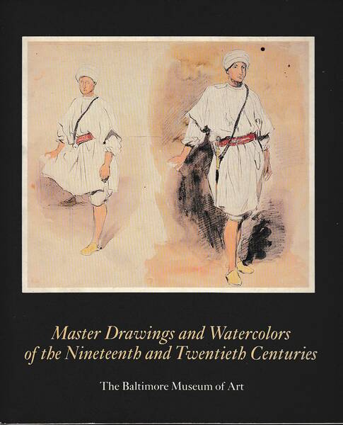 Master Drawings and Watercolors of the Nineteenth and Twentieth Centuries