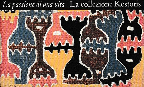 La passione di una vita. La collezione di Leopoldo Kostoris