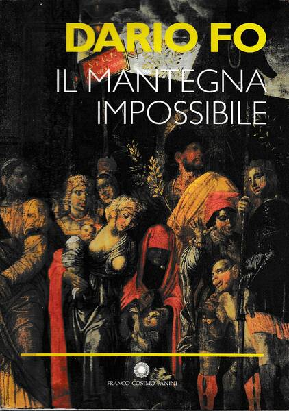 Il Mantegna impossibile