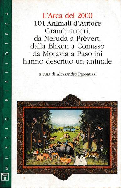 L'ARCA DEL 2000 101 ANIMALI D'AUTORE