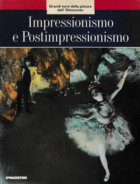 Impressionismo e Postimpressionismo