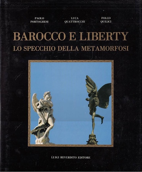 BAROCCO E LIBERTY LO SPECCHIO DELLA METAMORFOSI