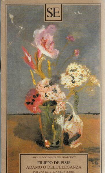 Adamo o dell'eleganza. Per una estetica nel vestire