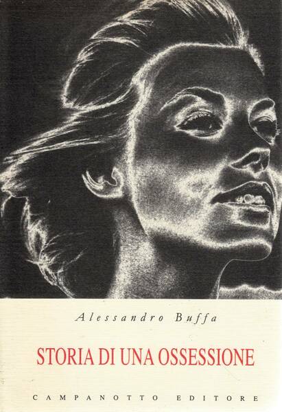 STORIA DI UNA OSSESSIONE