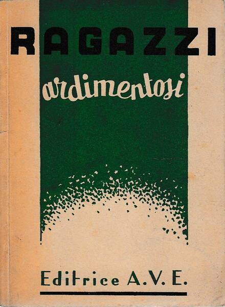 Ragazzi ardimentosi