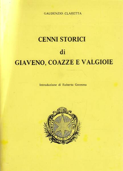 Cenni storici di Giaveno, Coazze, Valgioie