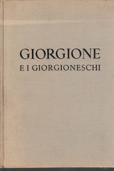 Giorgione e i giorgioneschi