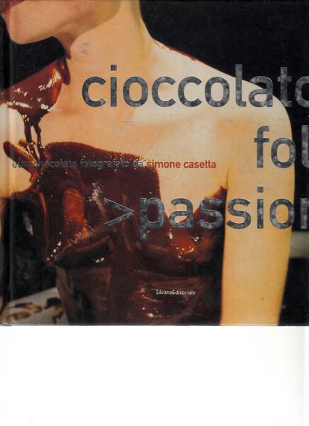 Cioccolato folle passione
