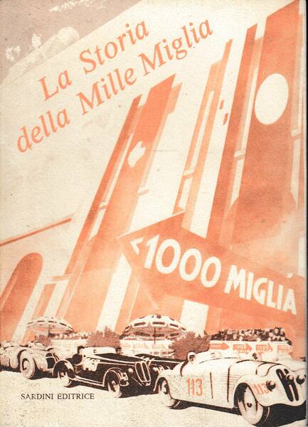 La mille miglia con tutti quelli che hanno rivisto il …