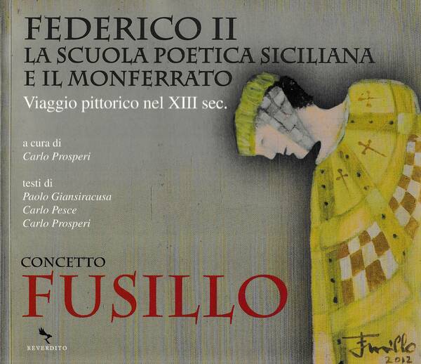 Federico II La scuola poetica siciliana e il Monferrato - …