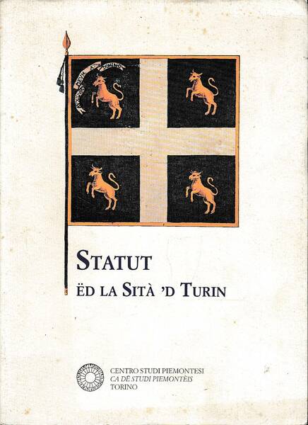 STATUT ED LA SITA' 'D TURIN - STATUTO DELLA CITTA' …