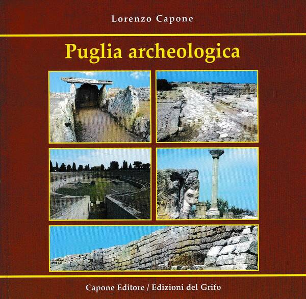 Puglia archeologica