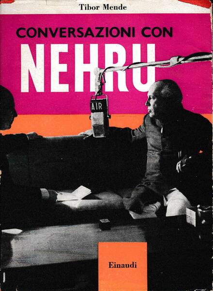 Conversazione con Nehru