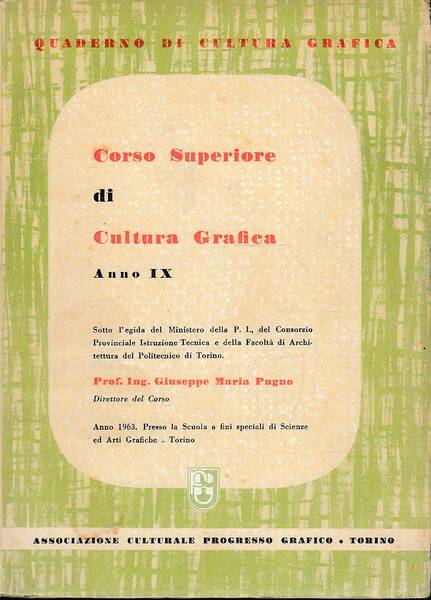 Corso superiore di CULTURA GRAFICA. Anno IX
