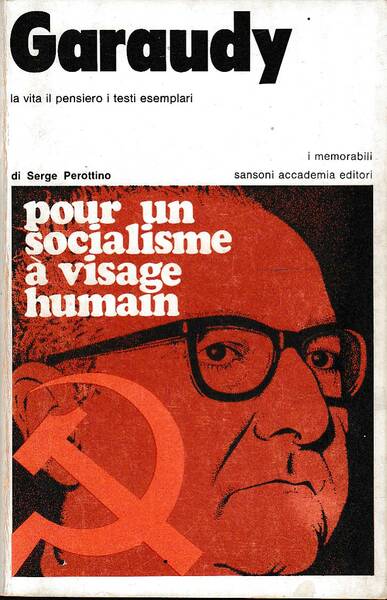 Garaudy - la vita il pensiero i testi esemplari