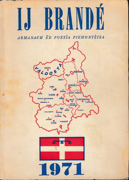 IJ BRANDÉ. Armanach ëd poesìa piemontèisa 1971.
