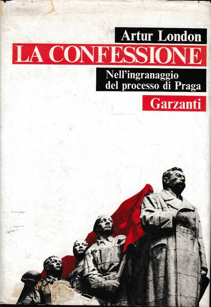 LA CONFESSIONE. Nell'ingranaggio del processo di Praga