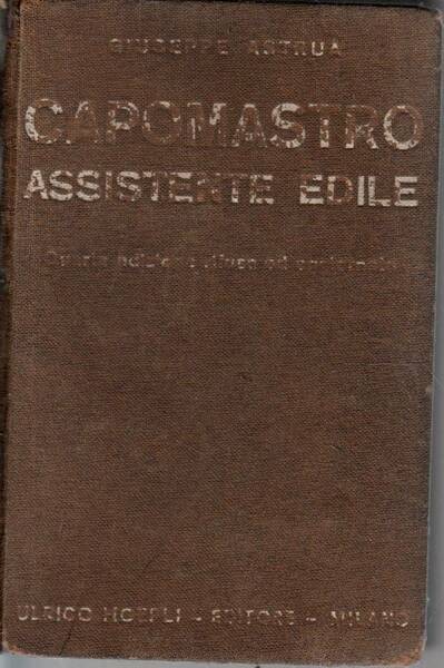 Manuale completo del capomastro assistente edile
