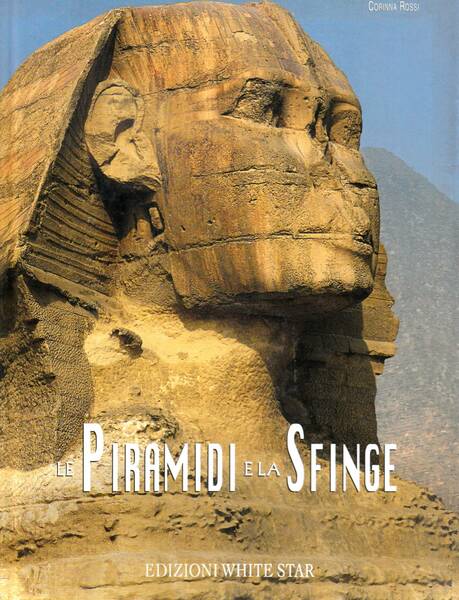 Le piramidi e la sfinge