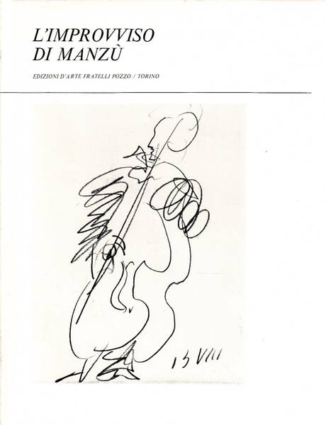 L'IMPROVVISO DI MANZU'